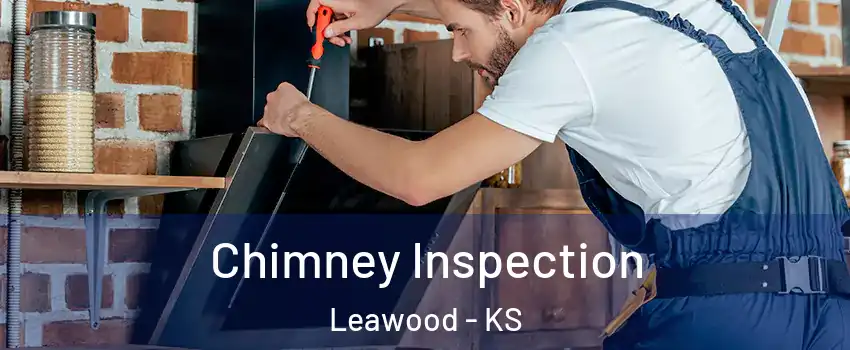 Chimney Inspection Leawood - KS