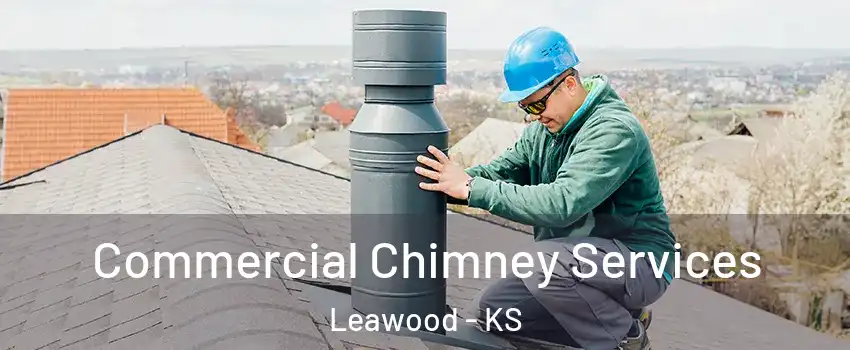  Commercial Chimney Services Leawood - KS