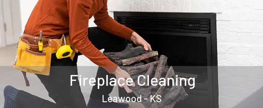  Fireplace Cleaning Leawood - KS