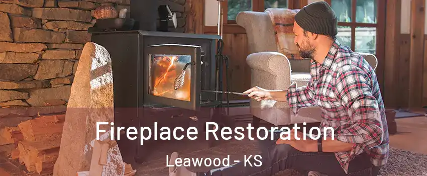 Fireplace Restoration Leawood - KS